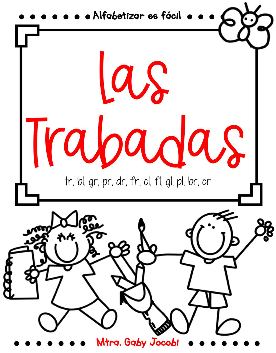 LAS TRABADAS